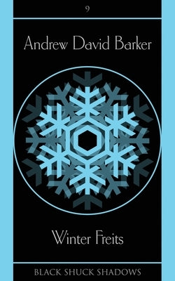 Winter Freits by Barker, Andrew David