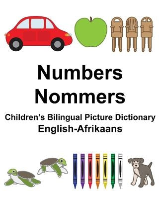 English-Afrikaans Numbers/Nommers Children's Bilingual Picture Dictionary by Carlson, Suzanne