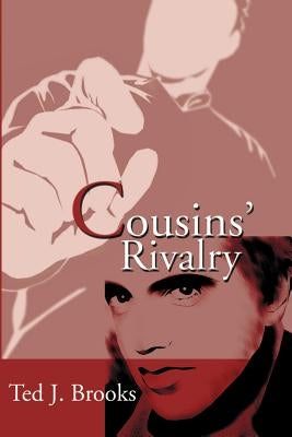 Cousins' Rivalry by Brooks, Ted J.