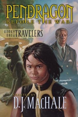 Book One of the Travelers: Volume 1 by Machale, D. J.