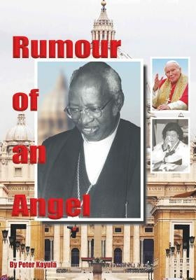 Rumour of An Angel by Kayula, Peter