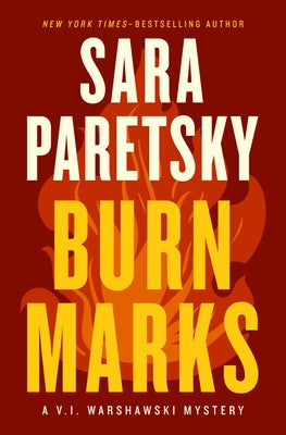 Burn Marks by Paretsky, Sara