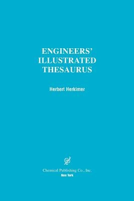 Engineers' Illustrated Thesaurus by Herkimer, Herbert