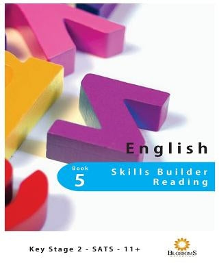 English Reading Skills Builder Book 5: English Reading Skills Builder Book 5 by Blossomsfield a., Anne