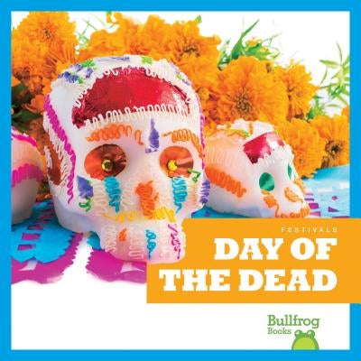 Day of the Dead by Pettiford, Rebecca