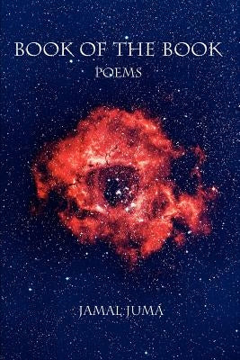 Book of the Book: Poems by Juma, Jamal