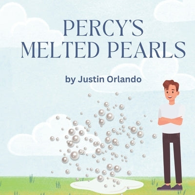 Percy's Melted Pearls by Orlando, Justin