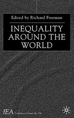 Inequality Around the World by Freeman, R.