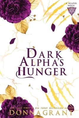 Dark Alpha's Hunger by Grant, Donna