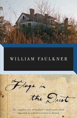 Flags in the Dust by Faulkner, William