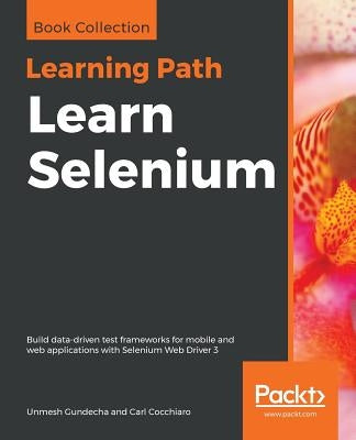 Learn Selenium by Gundecha, Unmesh