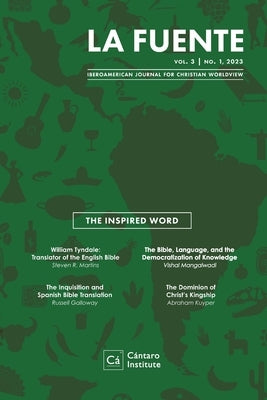 La Fuente, Vol. 3: The Inspired Word La Palabra Inspirada by Martins, Steven R.