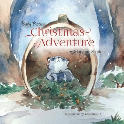 Baby Katie's Christmas Adventure: A Heartwarming Holiday Story for Children by Scotten, Maryann