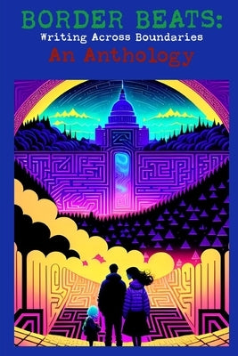 Border Beats: Writing Across Boundaries by Subraman, Belinda