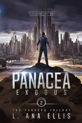 Panacea Exodus by Ellis, L. Ana