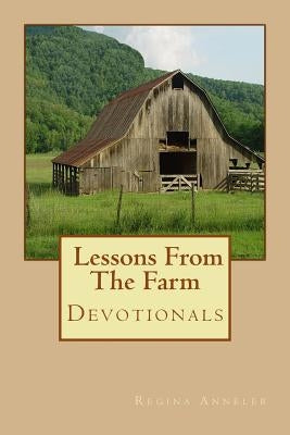 Lessons From The Farm by Anneler, Nikolett