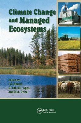 Climate Change and Managed Ecosystems by Bhatti, Jagtar