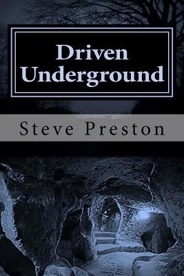 Driven Underground: Nuclear Dred by Preston, Steve