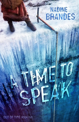 A Time to Speak (Book Two) by Brandes, Nadine