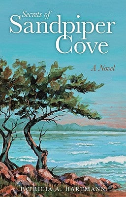 Secrets of Sandpiper Cove by Hartmann, Patricia a. A.