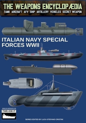 Italian navy Special Forces WWII by Cristini, Luca Stefano