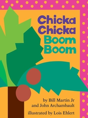 Chicka Chicka Boom Boom: Classroom Edition by Martin, Bill