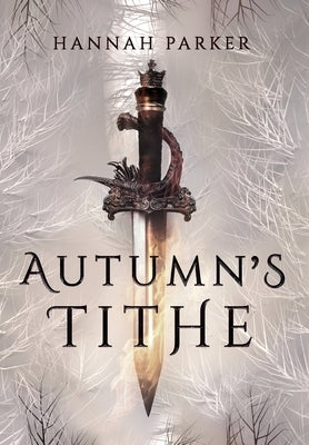 Autumn's Tithe by Parker, Hannah