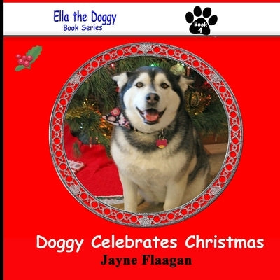 Doggy Celebrates Christmas by Flaagan, Jayne