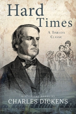Hard Times (Annotated) by Dickens, Charles