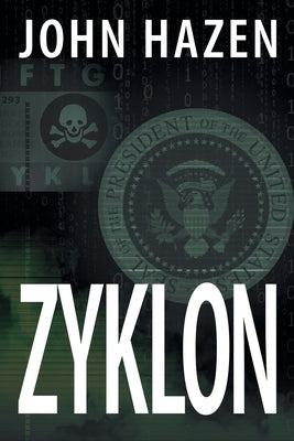 Zyklon: A Francine Vega Investigative Thriller by Hazen, John