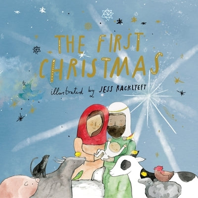 The First Christmas by Racklyeft, Jess