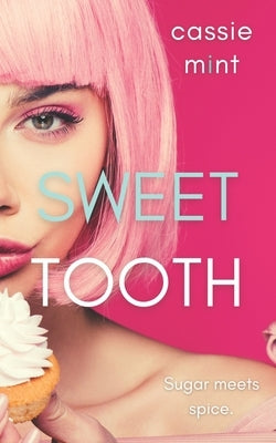 Sweet Tooth by Mint, Cassie
