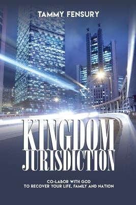 Kingdom Jurisdiction by Fensury, Tammy