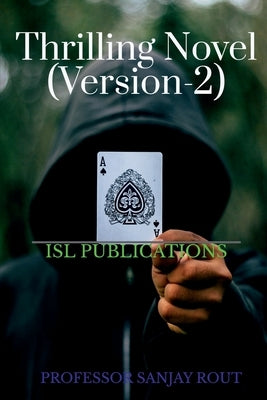 Thrilling Novel (Version-2) by Rout, Sanjay