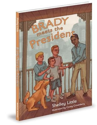 Brady Meets the President by Little, Shelley