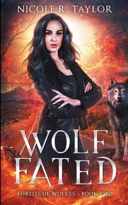 Wolf Fated by Taylor, Nicole R.