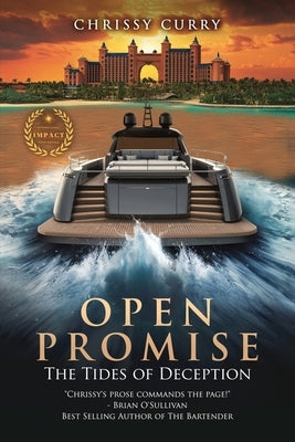 Open Promise: The Tides of Deception by Curry, Chrissy