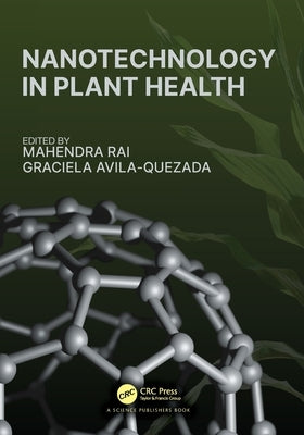 Nanotechnology in Plant Health by Rai, Mahendra