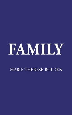 Family by Bolden, Marie Therese