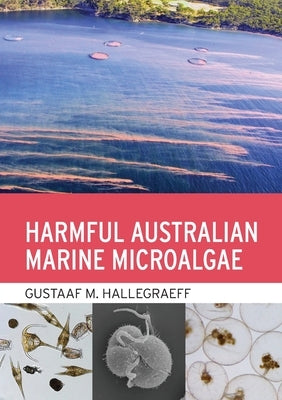 Harmful Australian Marine Microalgae by Hallegraeff, Gustaaf M.