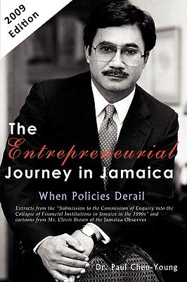 The Entrepreneurial Journey in Jamaica: When Policies Derail by Chen-Young, Paul L.