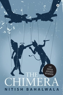 The Chimera by Nitish Sharma
