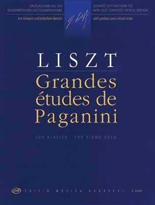 Grandes Etudes de Paganini: Piano Solo by Liszt, Franz
