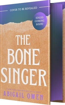 The Bone Singer by Owen, Abigail