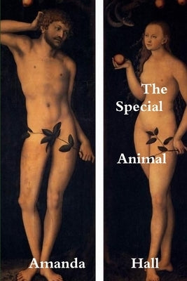 The Special Animal by Hall, Amanda