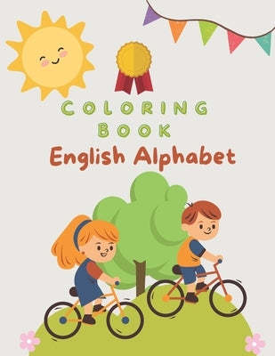Coloring Book: English Alphabet by World, Coloring