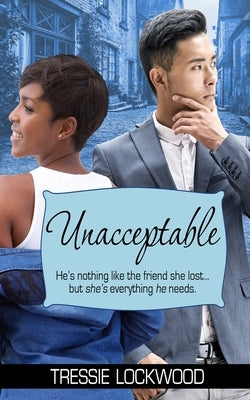 Unacceptable by Lockwood, Tressie