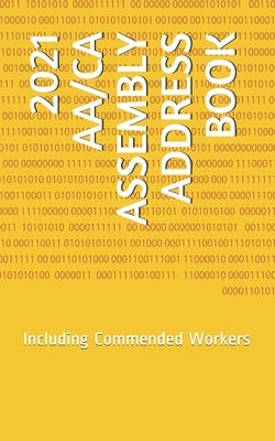 2021 Aa/CA Assembly Address Book: Including Commended Workers by Case, Donovan
