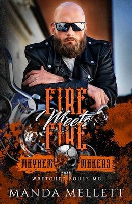 Fire meets Fire by Mellett, Manda
