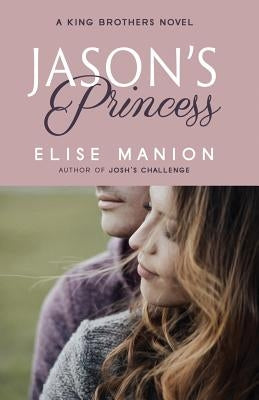 Jason's Princess by Manion, Elise